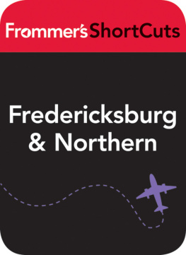 Frommers ShortCuts - Fredericksburg and Northern Virginia
