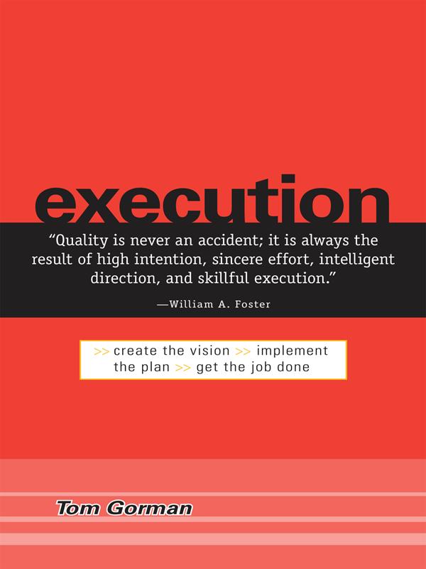 Execution Create the Vision Implement the Plan Get the Job Done - image 1