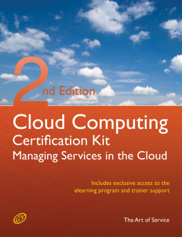 Ivanka Menken - Cloud Computing: Managing Services in the Cloud Complete Certification Kit - Study Guide Book and Online Course - Second Edition