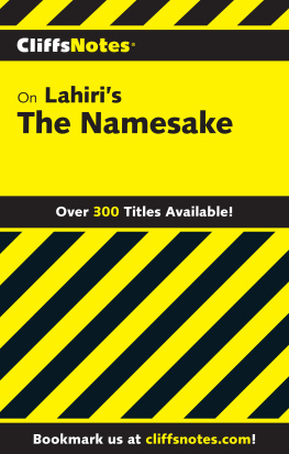 Gregory Coles - Cliffsnotes on Lahiris the Namesake