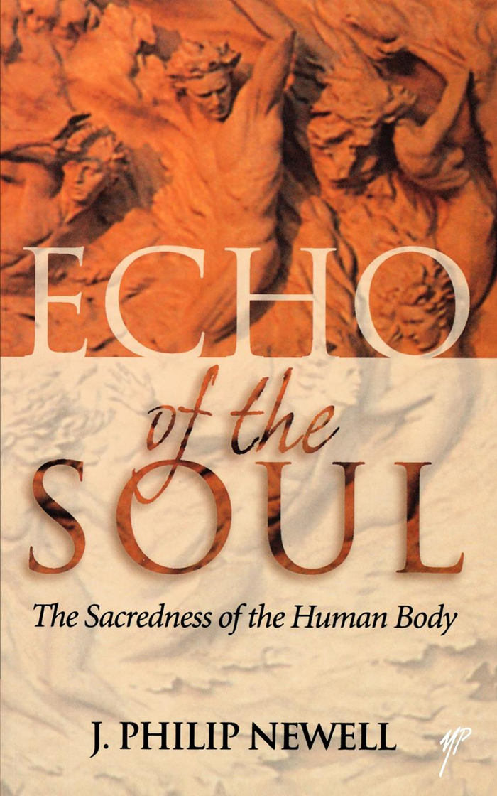 ECHO of the SOUL ECHO of the SOUL The Sacredness of the Human Bod - photo 1