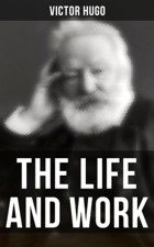 Victor Hugo The Life and Work of Victor Hugo WEB Du Bois The - photo 1