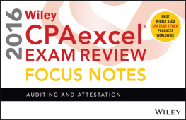Wiley - Wiley Cpaexcel Exam Review 2016 Focus Notes: Auditing and Attestation