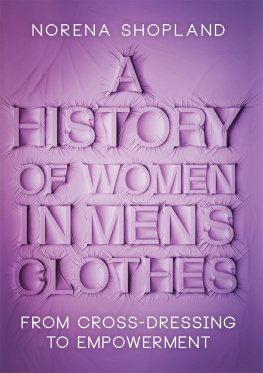 Norena Shopland - A History of Women in Mens Clothes