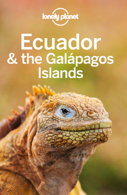 Isabel Albiston - Lonely Planet Ecuador & the Galapagos Islands 12 (Travel Guide)