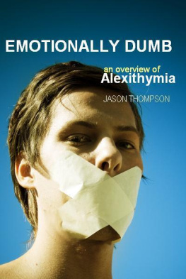 Jason Thompson - Emotionally Dumb: An Overview of Alexithymia