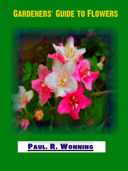 Paul R. Wonning - Gardeners Guide to Flowers