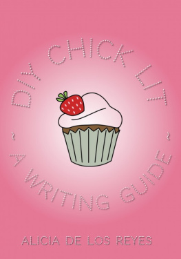 Alicia de los Reyes - DIY Chick Lit: A Writing Guide