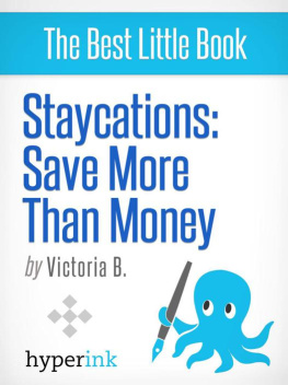 Victoria B. Staycation Ideas: Exciting Vacation Ideas for Your Home City