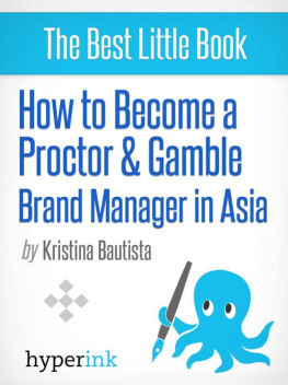 Anna Kristina Bautista - How to Become a Proctor & Gamble Brand Manager in Asia