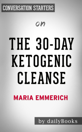 Daily Books - The 30-Day Ketogenic Cleanse--by Maria Emmerich | Conversation Starters