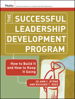 Jo-Ann C. Byrne - The Successful Leadership Development Program: How to Build It and How to Keep It Going