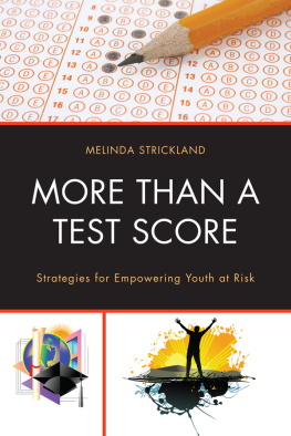 Melinda Strickland - More than a Test Score: Strategies for Empowering At-Risk Youth