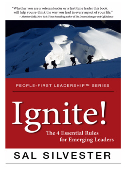 Sal Silvester - Ignite!: The 4 Essential Rules for Emerging Leaders