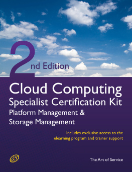 Ivanka Menken - Cloud Computing PaaS Platform and Storage Management Specialist Level Complete Certification Kit - Platform as a Service Study Guide Book and Online Course leading to Cloud Computing Certification