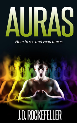 J.D. Rockefeller Auras: How to See and Read Auras