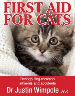 Dr Justin Wimpole - First Aid for Cats: Recognising Common Ailments and Accidents