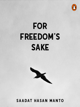 Saadat Hasan Manto - For Freedoms Sake