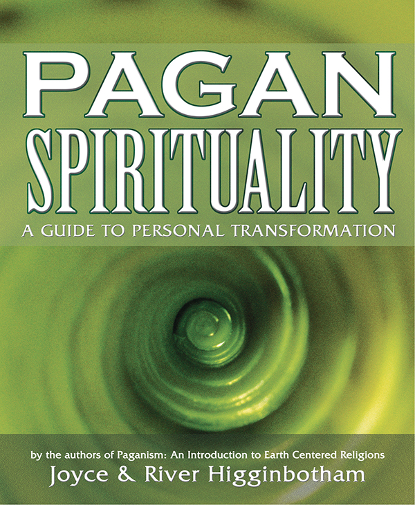 About the Authors Joyce and River Higginbotham have taught Paganism classes - photo 1