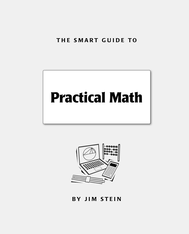 The Smart Guide To Practical Math Published by Smart Guide Publications Inc - photo 10