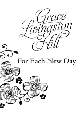 Grace Livingston Hill - For Each New Day DiCarta
