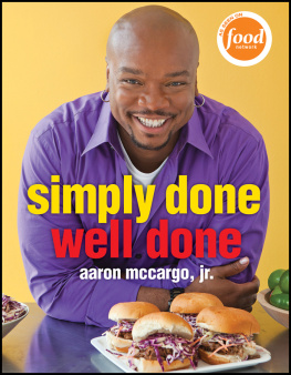 Aaron McCargo Simply Done, Well Done