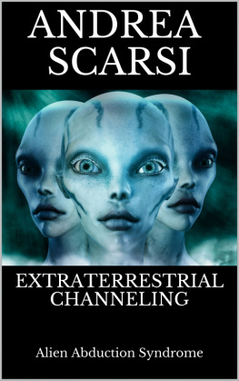 Andrea Scarsi - Extraterrestrial Channeling
