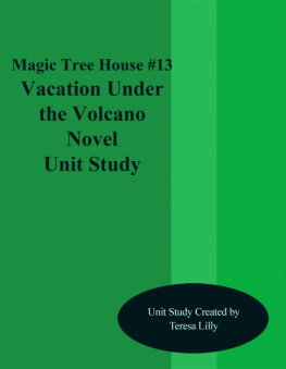 Teresa Lilly Magic Tree House #13 Vacation Under the Volcano Novel Unit Study