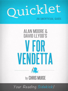 Chris Muise - Quicklet on V for Vendetta by Alan Moore