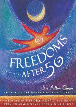 Sue Patton Thoele - Freedoms After 50