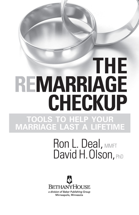 The Remarriage Checkup Copyright 2010 Ron L Deal and David H Olson Cover - photo 1