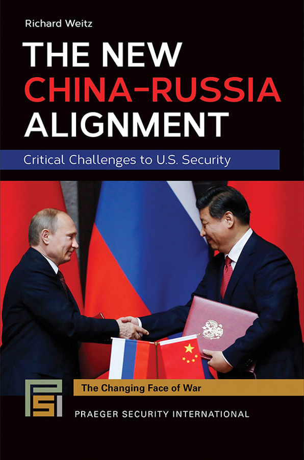 The New China-Russia Alignment Recent Titles in The Changing Face of War - photo 1