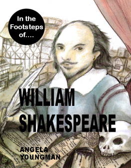 Angela Youngman In the Footsteps of William Shakespeare