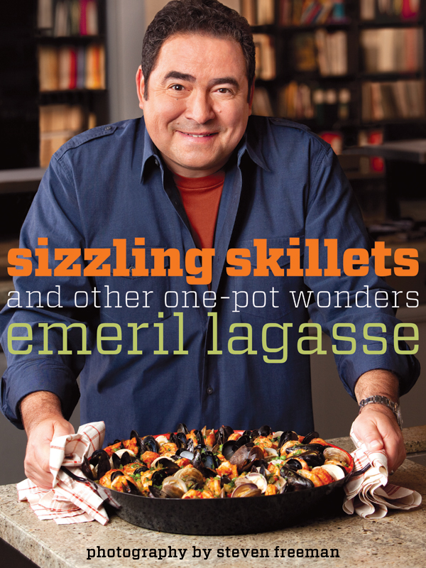 Id like to dedicate this book to everyone who has helped make Emerils - photo 1