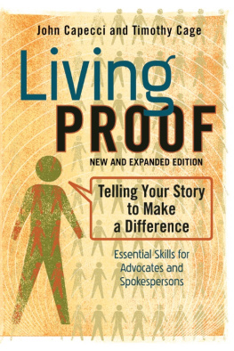 John Capecci Living Proof: Telling Your Story to Make a Difference