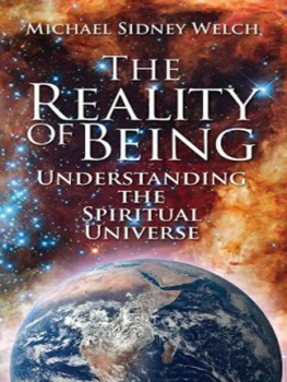 Michael S. Welch - The Reality of Being