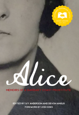 Ivy Anderson - Alice: Memoirs of a Barbary Coast Prostitute