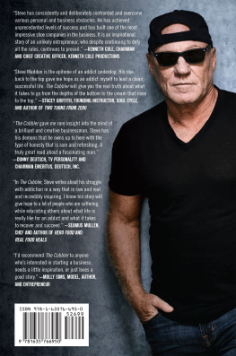 Steve Madden - The Cobbler: How I Disrupted an Industry, Fell From Grace, and Came Back Stronger Than Ever