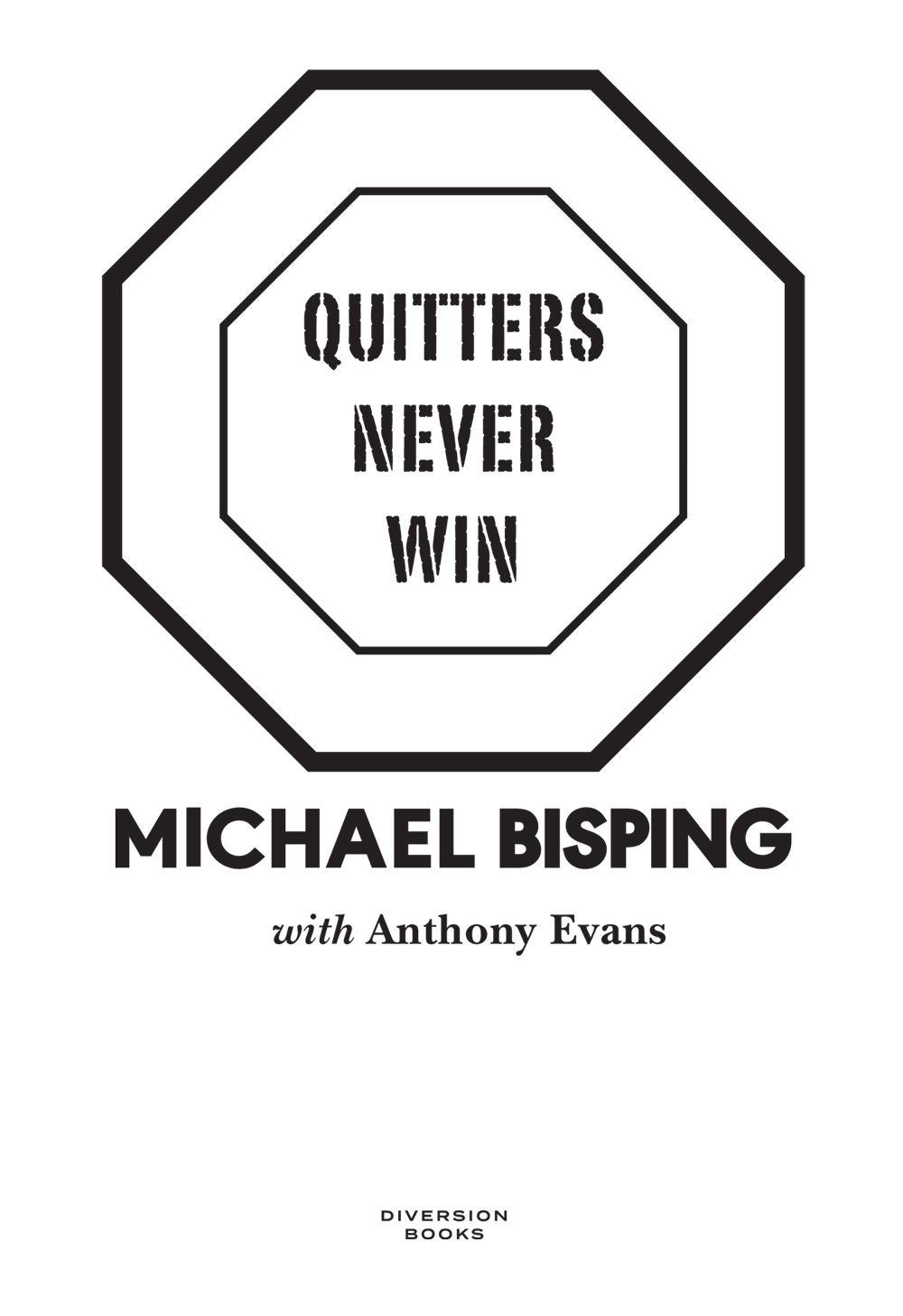 Copyright Michael Bisping 2020 First published in 2019 by Ebury Press part of - photo 3