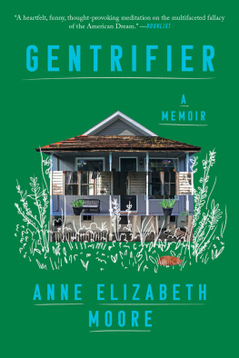 Anne Elizabeth Moore Gentrifier