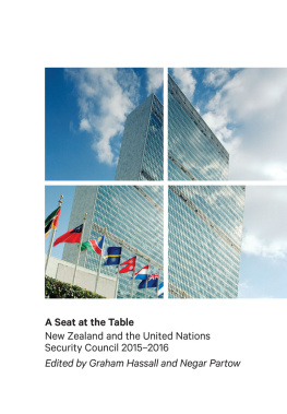 Graham Hassall A Seat at the Table: New Zealand and the United Nations Security Council 2015–2016