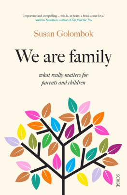 Susan Golombok We Are Family: what really matters for parents and children