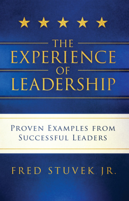Fred Stuvek Jr - The Experience of Leadership