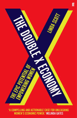 Professor Linda Scott - The Double X Economy: The Epic Potential of Empowering Women | A GUARDIAN SCIENCE BOOK OF THE YEAR