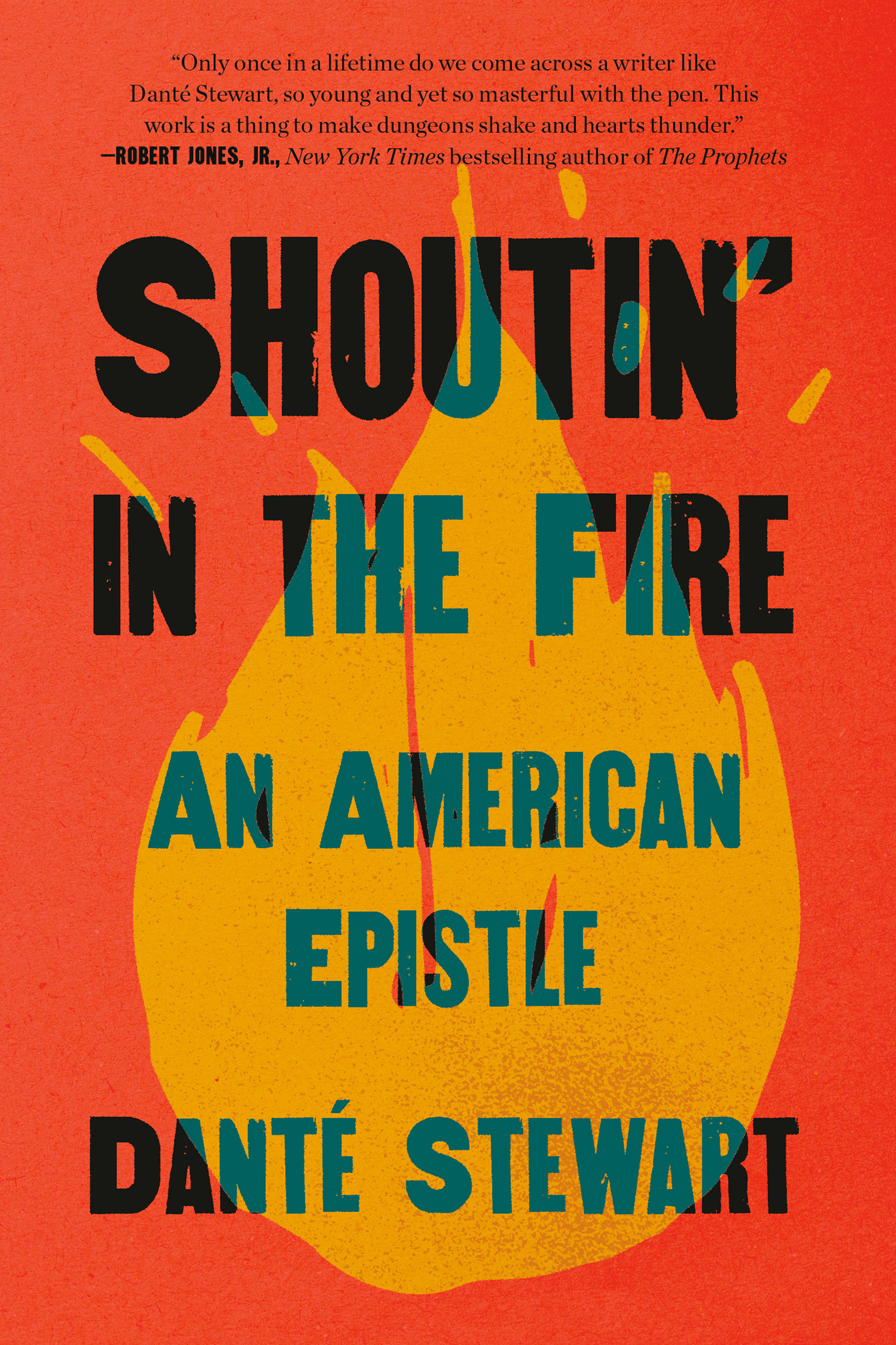 Advance praise for Shoutin in the Fire A revelationGod bless Dant Stewart for - photo 1