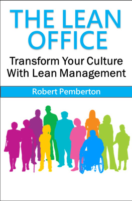 Robert Pemberton - The Lean Office: Transform Your Culture with Lean Management