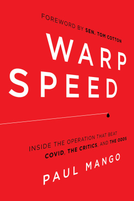 Paul Mango Warp Speed: Inside the Operation That Beat COVID, the Critics, and the Odds