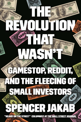 Spencer Jakab The Revolution That Wasnt: Gamestop, Reddit, and the Fleecing of Small Investors