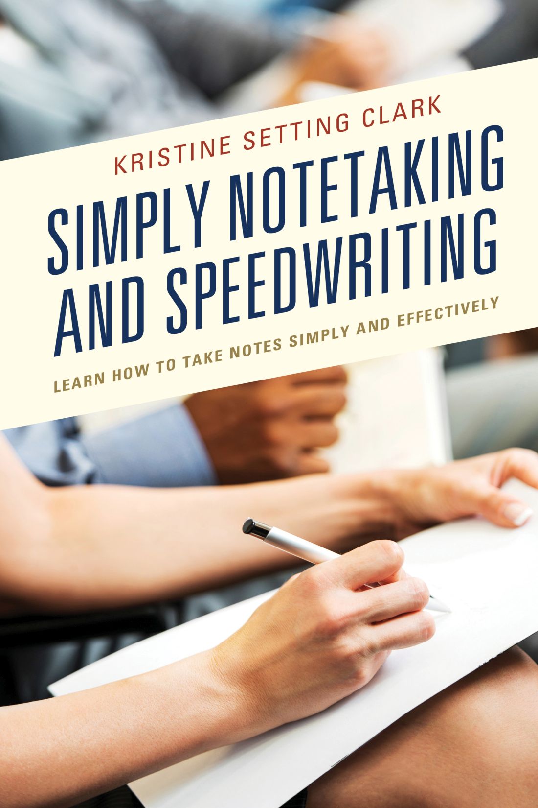 Simply Notetaking and Speedwriting Simply Notetaking and Speedwriting Learn How - photo 1