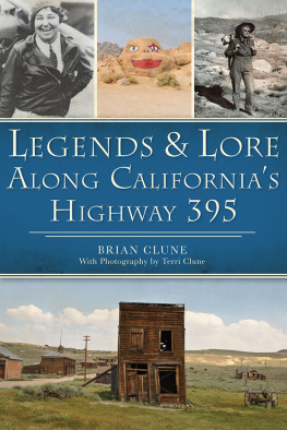 Brian Clune Legends & Lore Along Californias Highway 395